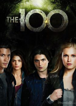 100 Người Thử Nghiệm (Sống Sót) – Phần 1 – The 100 (Season 1)
