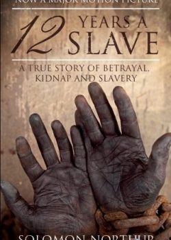 12 Năm Nô Lệ – 12 Years A Slave
