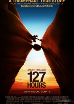 127 Giờ Sinh Tử – 127 Hours