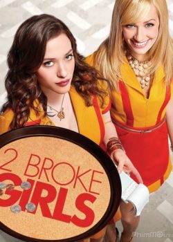 2 nàng bá đạo (Phần 5) – 2 Broke Girls (Season 5)
