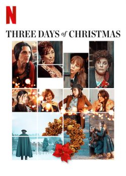 3 Ngày Giáng Sinh - Three Days of Christmas