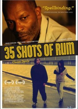35 Ly Rượu – 35 Shots Of Rum