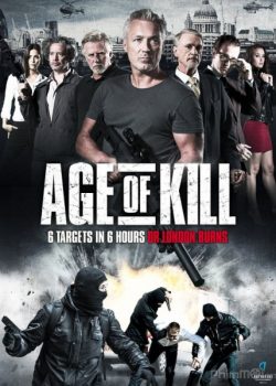 6 Giờ Để Giết – Age of Kill