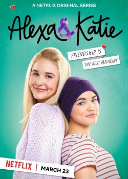 Alexa và Katie (Phần 1) - Alexa & Katie (Season 1)