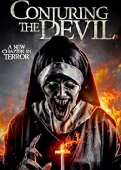 Ám Ảnh Kinh Hoàng Ác Quỷ – Conjuring The Devil / Demon Nun