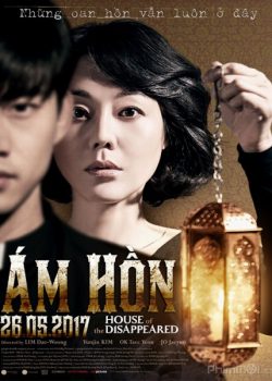 Ám Hồn - House of the Disappeared  / House Above Time