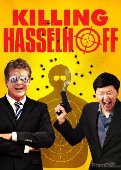Ám Sát Ngôi Sao - Killing Hasselhoff
