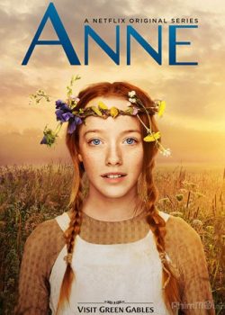 Anne: Cô Bé Tóc Đỏ (Phần 1) - Anne With An E (Season 1)