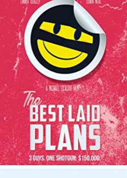 Ba Chàng Ngốc – The Best Laid Plans