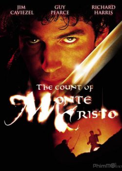 Bá Tước Monte Cristo – The Count of Monte Cristo