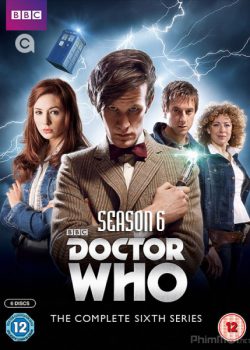 Bác Sĩ Vô Danh (Phần 6) - Doctor Who (Season 6)