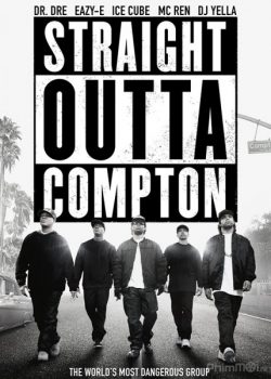 Ban Nhạc Rap Huyền Thoại - Straight Outta Compton