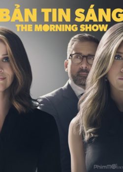 Bản Tin Sáng (Phần 1) - The Morning Show (Season 1)