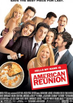 Bánh Mỹ 8: Người Mỹ Hội Tụ - American Pie: American Reunion