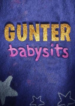 Bảo Mẫu Gunter – Gunter Babysits