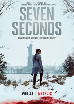 Bảy Giây (Phần 1) – Seven Seconds (Season 1)