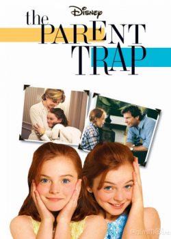 Bẫy Phụ Huynh - The Parent Trap