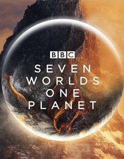 Bảy Thế Giới, Một Hành Tinh (Phần 1) - Seven Worlds, One Planet (Season 1)