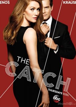 Bẫy Tình (Phần 1) – The Catch (Season 1)