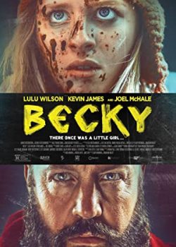 Kỳ Nghỉ Tồi Tệ – Becky