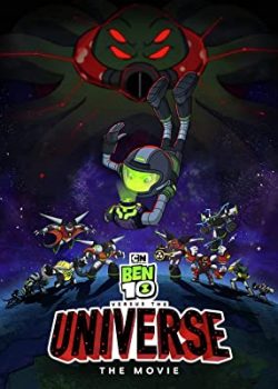 Ben 10 Đấu Với Vũ Trụ - Ben 10 vs. the Universe: The Movie