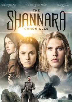 Biên Niên Sử Shannara (Phần 1) – The Shannara Chronicles (Season 1)