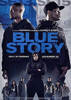 Câu Chuyện Buồn – Blue Story