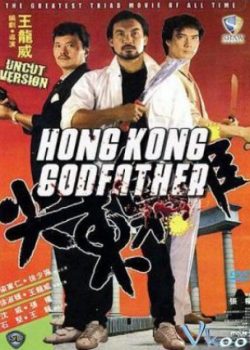Bố Già Hồng Kông – Hongkong Godfather