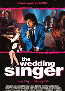 Ca Sĩ Đám Cưới - The Wedding Singer