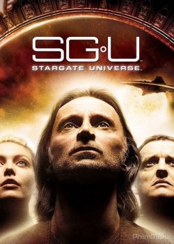 Cánh Cổng Vũ Trụ (Phần 1) – SGU Stargate Universe (Season 1)