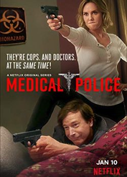 Cảnh Sát Y Tế (Phần 1) – Medical Police (Season 1)
