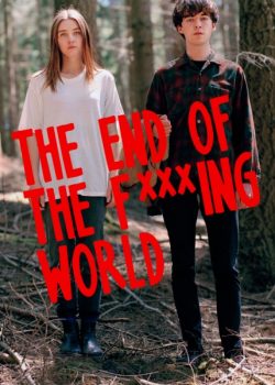 Cặp Đôi Dở Người (Phần 1) – The End of the F***ing World (Season 1)