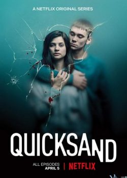 Cát Lún (Phần 1) – Quicksand (Season 1)