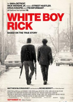 Cậu Bé Buôn Thuốc - White Boy Rick