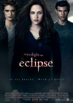 Chạng Vạng 3: Nhật Thực - The Twilight Saga 3: Eclipse