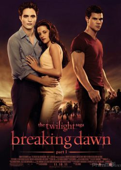 Chạng Vạng 4: Hừng Đông (Phần 1) - The Twilight Saga 4: Breaking Dawn (Part 1)