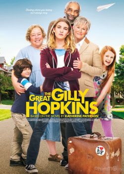 Chị Đại Gilly Hopkins – The Great Gilly Hopkins
