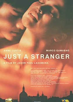 Chỉ Là Một Người Lạ - Just a Stranger