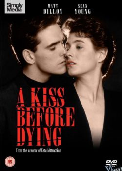 Chiếc Hôn Tử Biệt – A Kiss Before Dying