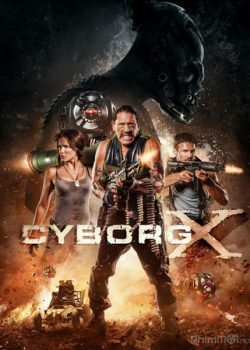 Chiến Binh Cyborg – Cyborg X
