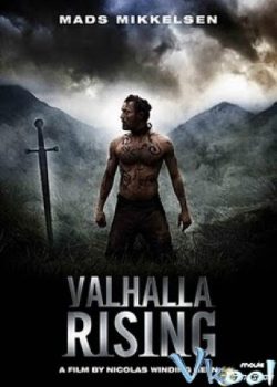 Chiến Binh Một Mắt / Linh Hồn Tử Sĩ - Valhalla Rising