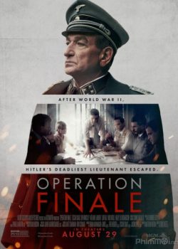 Chiến Dịch Cuối – Operation Finale
