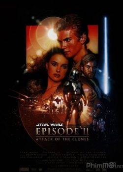 Chiến Tranh Giữa Các Vì Sao 2: Cuộc Tấn Công Của Người Vô Tính - Star Wars: Episode II - Attack of the Clones