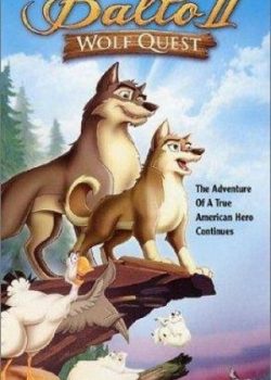 Chú Chó Balto 2: Truy Tìm Chó Sói - Balto II: Wolf Quest