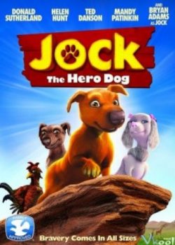Chú Chó Dũng Cảm – Jock The Hero Dog