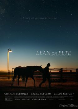 Chú Ngựa Già – Lean on Pete