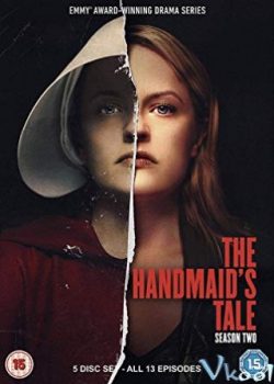 Chuyện Người Hầu Gái (Phần 2) - The Handmaid's Tale (Season 2)