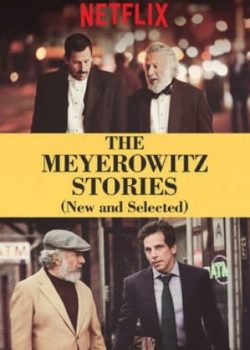 Chuyện Nhà Meyerowitz - The Meyerowitz Stories: New And Selected