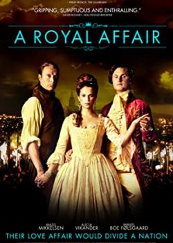 Chuyện Tình Hoàng Tộc - A Royal Affair