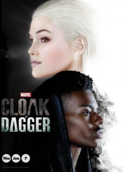 Cloak và Dagger (Phần 1) – Marvel’s Cloak & Dagger (Season 1)